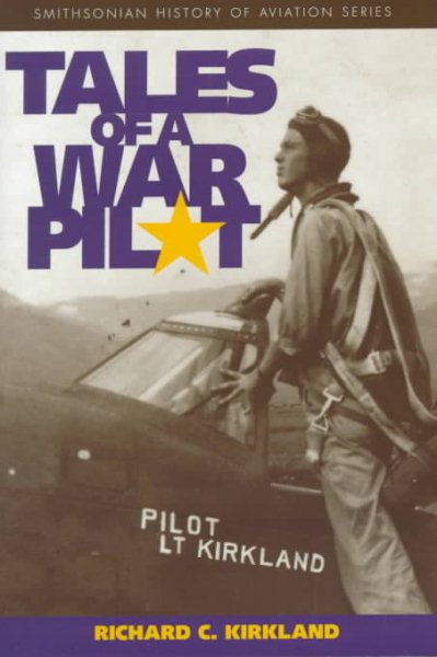 TALES OF WAR PILOT (SMITHSONIAN HISTORY OF AVIATION AND SPACEFLIGHT SERIES) cover