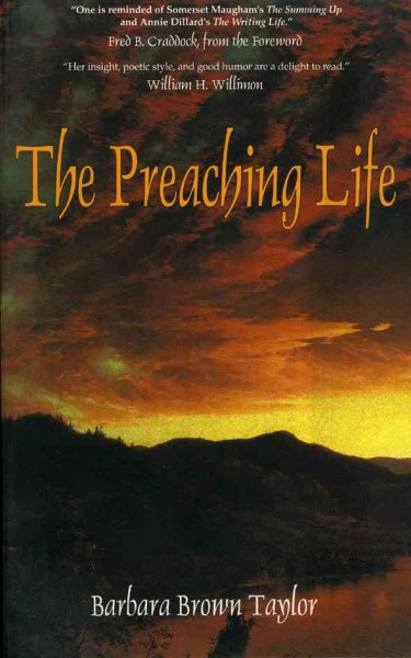 The Preaching Life (Dan Josselyn Memorial Publication (Paperback)) cover