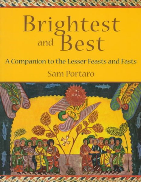 Brightest and Best: A Companion to the Lesser Feasts and Fasts cover