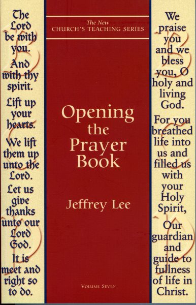 Opening the Prayer Book (New Church's Teaching Series) cover