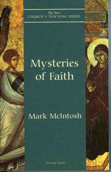 Mysteries of Faith (Volume 8) (New Church's Teaching Series (8)) cover