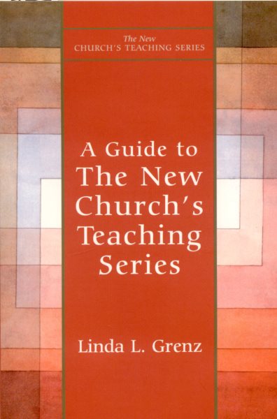 A Guide to The New Church's Teaching Series cover