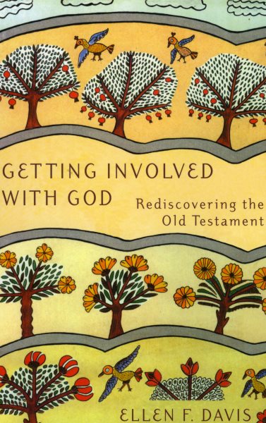 Getting Involved with God: Rediscovering the Old Testament cover