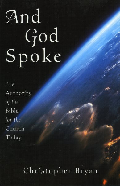 And God Spoke: The Authority of the Bible for the Church Today cover