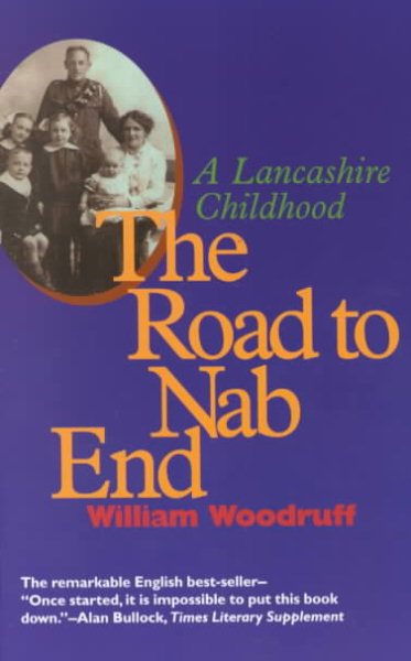 The Road to Nab End: A Lancashire Childhood cover