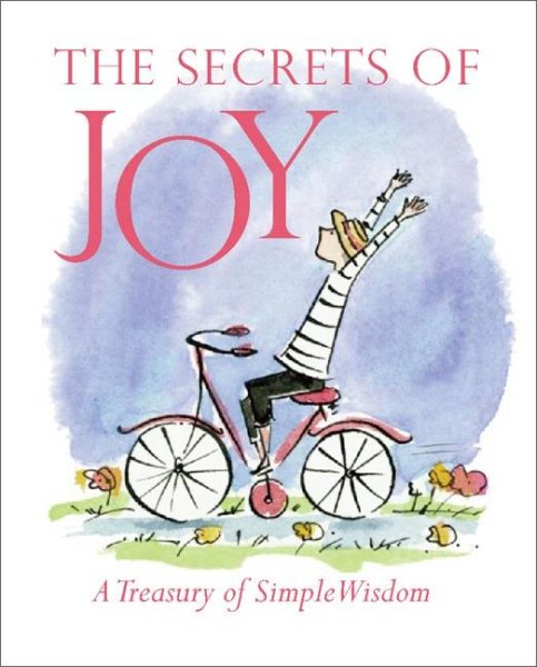 The Secrets Of Joy: A Treasury Of Wisdom (RP Minis) cover