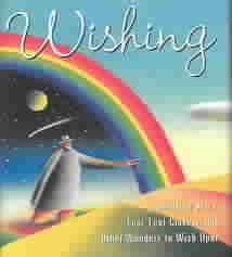 Wishing: Shooting Stars, Four-Leaf Clovers and Other Wonders to Wish upon (Miniature Editions)