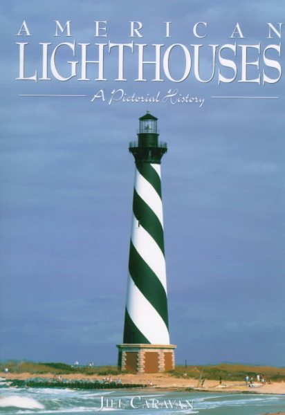 American Lighthouses: A Pictorial History cover