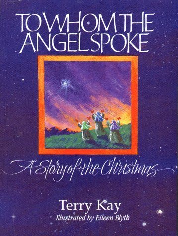 To Whom the Angel Spoke: A Story of the Christmas cover