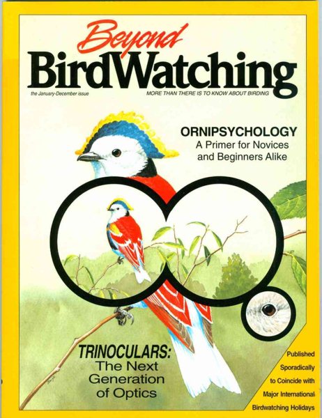 Beyond Birdwatching: More Than There is to Know about Birding cover