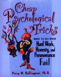 Cheap Psychological Tricks: What to Do When Hard Work, Honesty, and Perseverance Fail cover