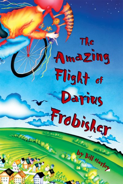 The Amazing Flight of Darius Frobisher cover