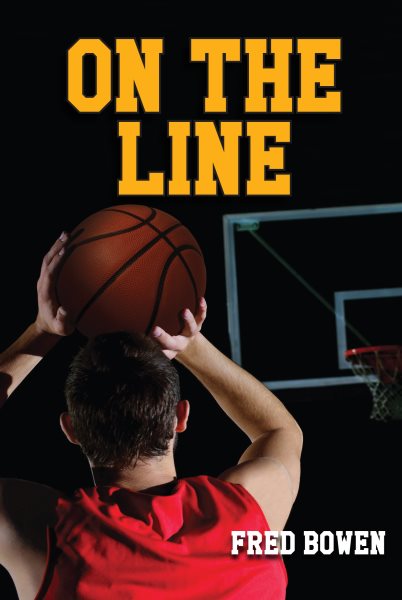 On the Line (Fred Bowen Sports Story Series) cover