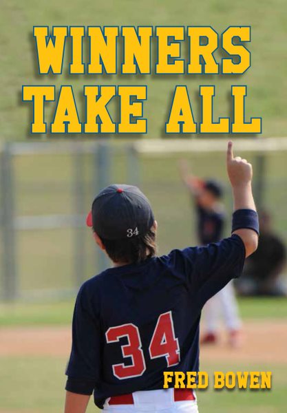 Winners Take All (Fred Bowen Sports Story Series) cover