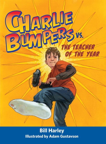 Charlie Bumpers vs. the Teacher of the Year cover