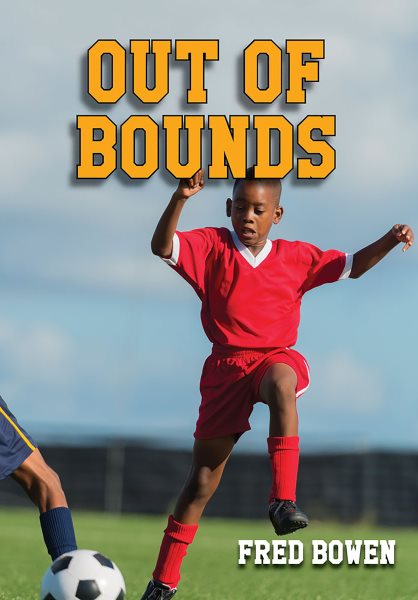 Out of Bounds (Fred Bowen Sports Story Series) cover