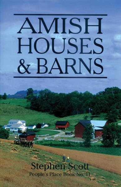 Amish Houses & Barns (People's Place Book #11) cover