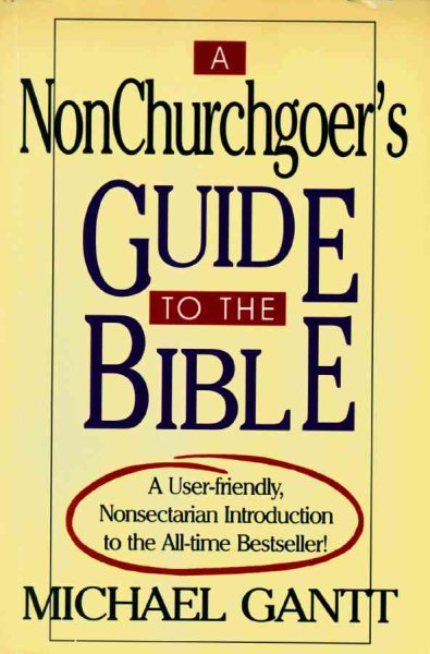 A NonChurchgoer's Guide to the Bible cover