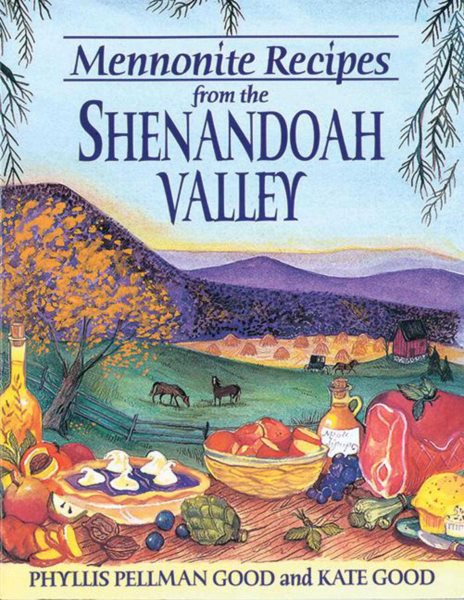 Mennonite Recipes from the Shenandoah Valley cover