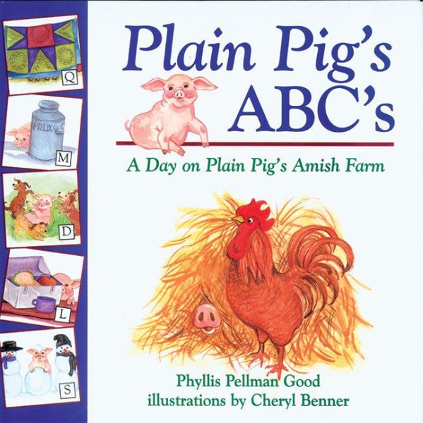 Plain Pig's ABCs: A Day on Plain Pig's Amish Farm cover