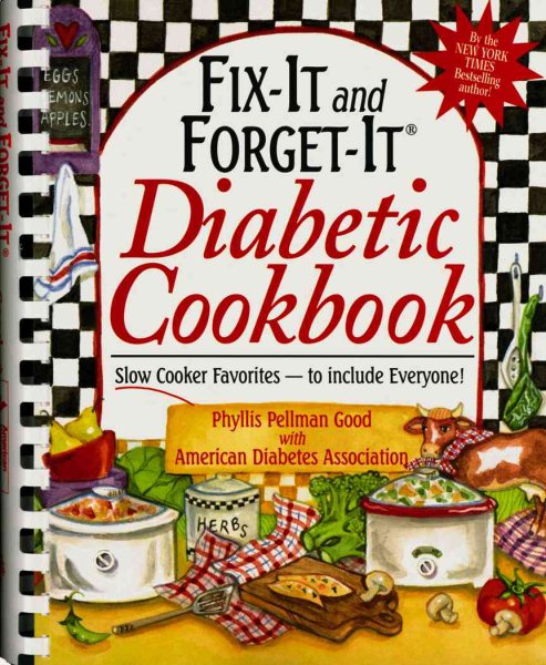 Fix-It and Forget-It Diabetic Cookbook: Slow-Cooker Favorites to Include Everyone! cover