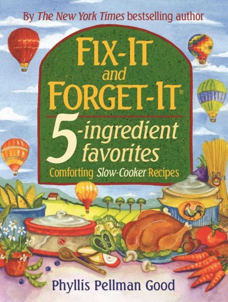 Fix-it And Forget-it 5-ingredient Favorites - Comforting Slow-Cooker Recipes cover