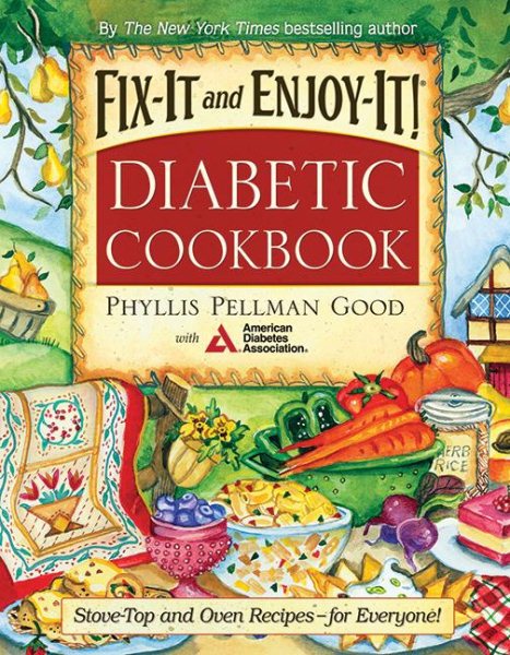 Fix-It and Enjoy-It Diabetic: Stove-Top and Oven Recipes-for Everyone! cover