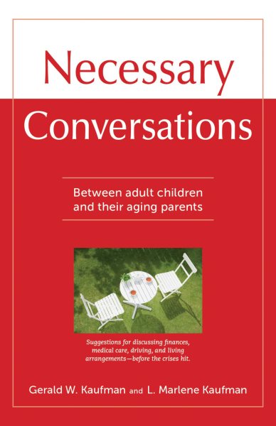 Necessary Conversations: Between Adult Children And Their Aging Parents cover
