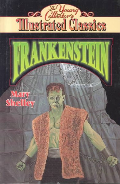 Frankenstein: The Young Collector's Illustrated Classics/Ages 8-12 cover