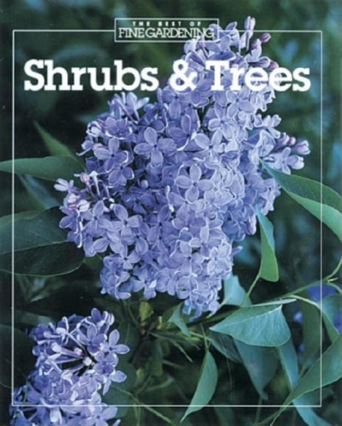 Shrubs & Trees (Best of Fine Gardening) cover
