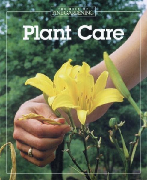 Plant Care (Best of Fine Gardening) cover