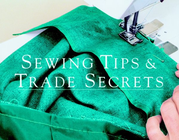 Sewing Tips & Trade Secrets (Threads On)