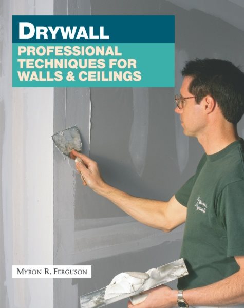 Drywall: Professional Techniques for Walls & Ceilings (Fine Homebuilding DVD Workshop) cover