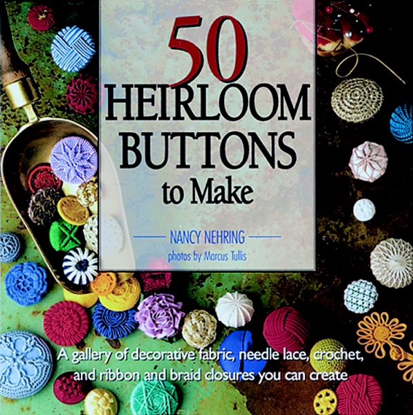 50 Heirloom Buttons to Make cover