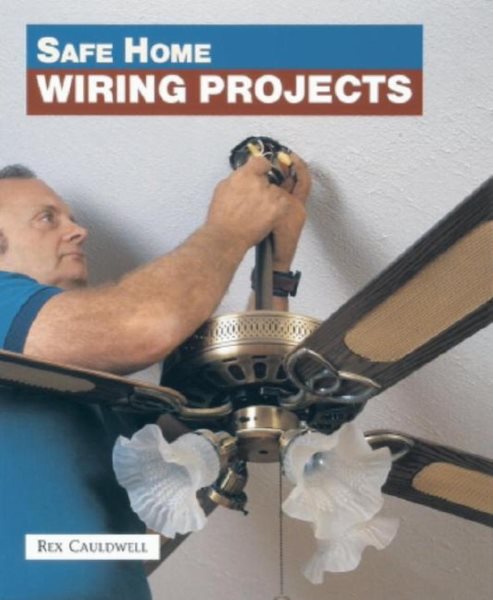 Safe Home Wiring Projects cover