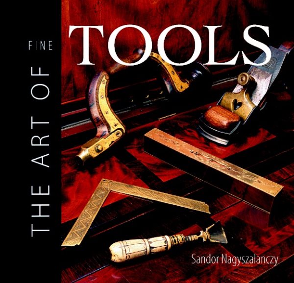 The Art of Fine Tools