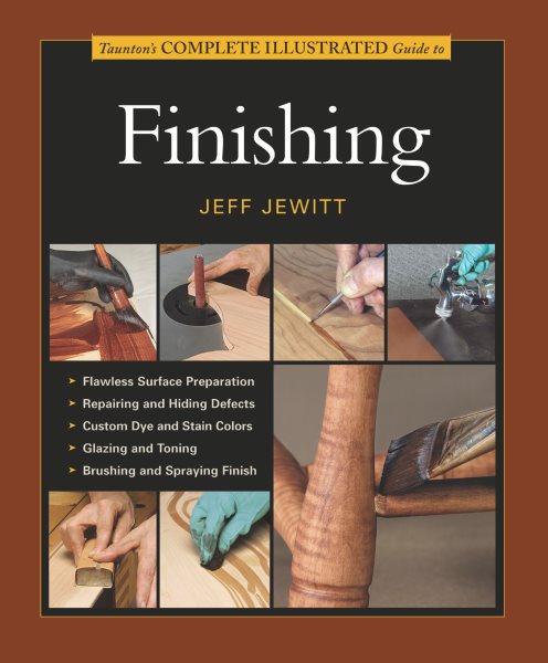 Tauntons Complete Illustrated Guide To Finishing cover