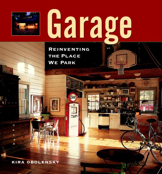 Garage: Reinventing the Place We Park cover
