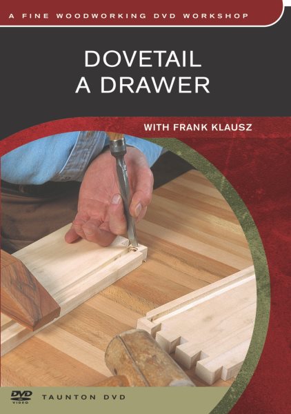 Dovetail a Drawer: with Frank Klausz cover