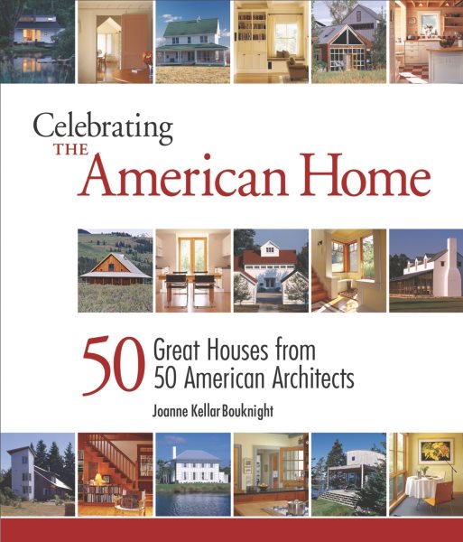 Celebrating the American Home (American Institute Architects) cover