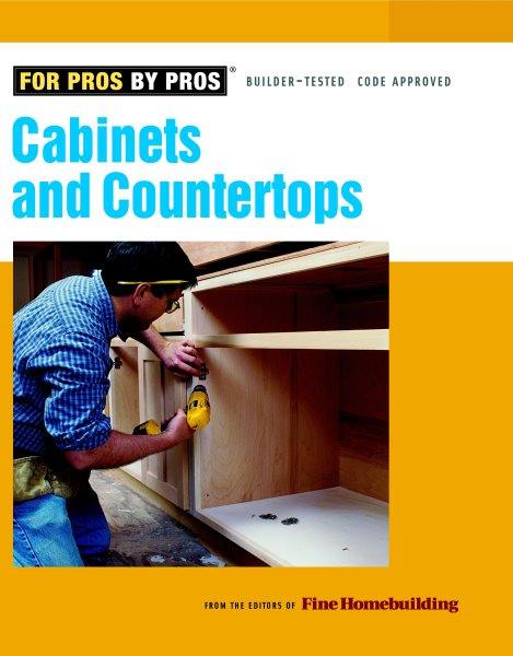 Cabinets & Countertops (For Pros By Pros) cover
