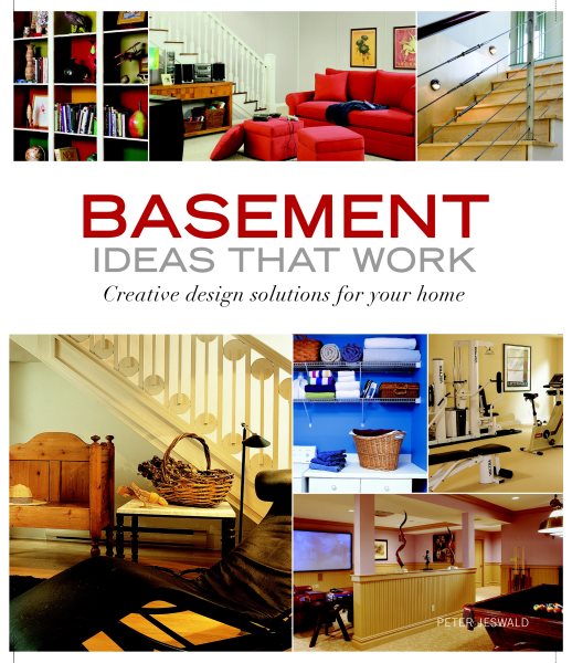 Basement Ideas that Work: Creative Design Solutions for your Home (Taunton's Ideas That Work) cover