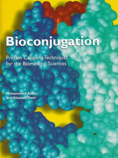 Bioconjugation: Protein Coupling Techniques for the Biomedical Sciences cover