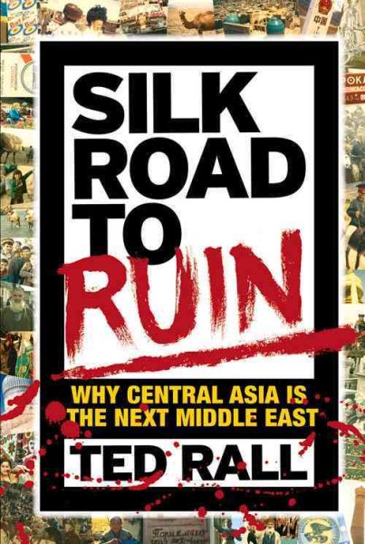 Silk Road to Ruin cover