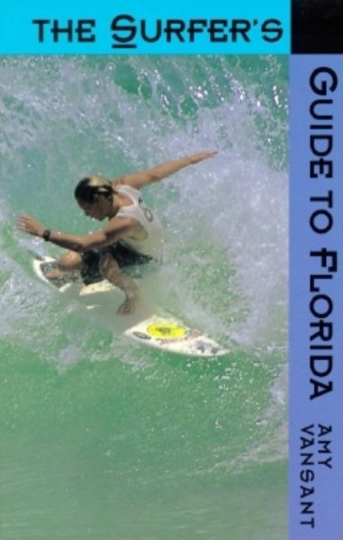 The Surfer's Guide to Florida cover