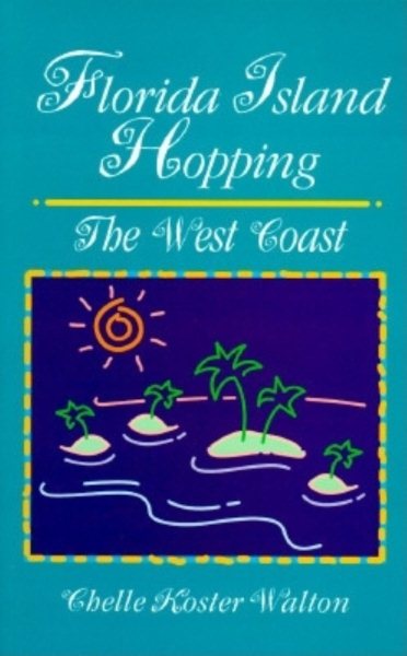 Florida Island Hopping: The West Coast cover