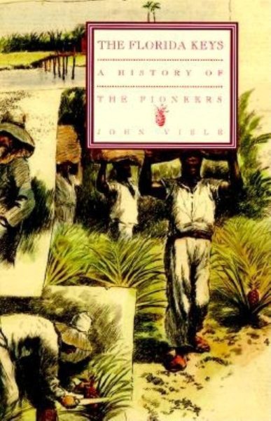 The Florida Keys: A History of the Pioneers cover