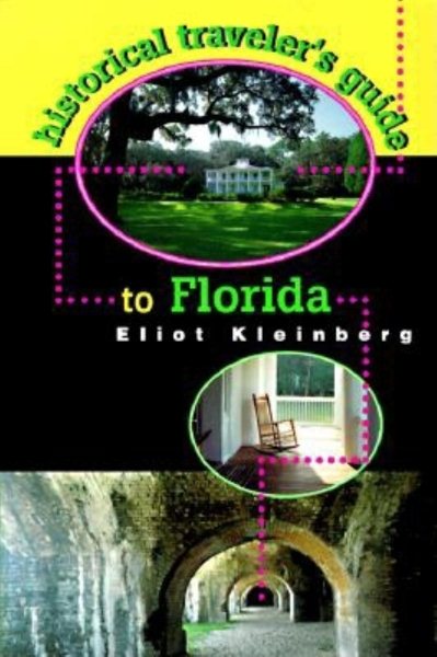 Historical Traveler's Guide to Florida, 2nd Edition cover