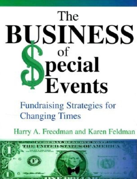 The Business of Special Events: Fundraising Strategies for Changing Times cover
