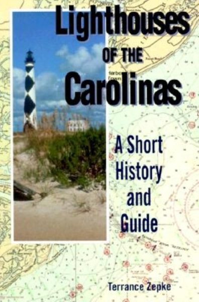 Lighthouses of the Carolinas: A Short History and Guide cover